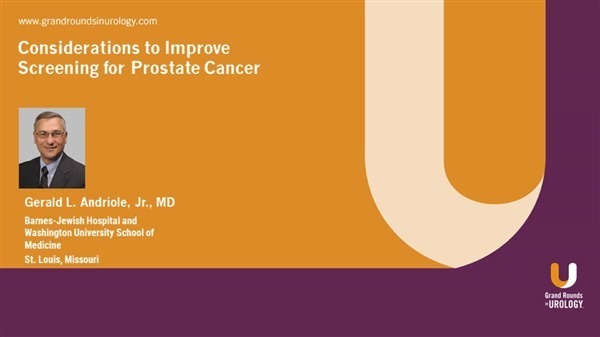 Considerations to Improve Screening for Prostate Cancer