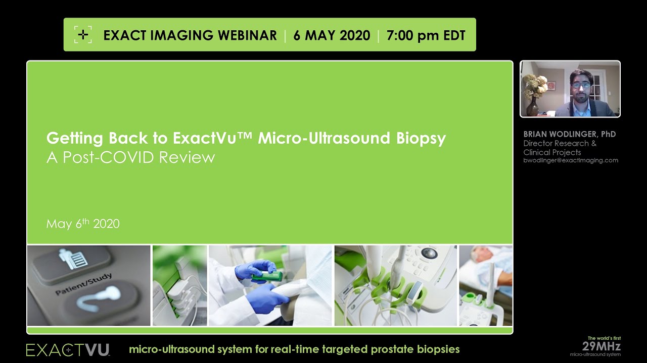 Getting Back to ExactVu Micro-Ultrasound Biopsy